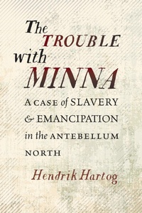Abbildung von: The Trouble with Minna - The University of North Carolina Press