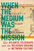 Cover: When the Medium Was the Mission - New York University Press