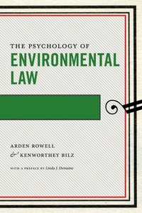 Abbildung von: The Psychology of Environmental Law - New York University Press