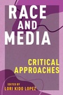 Cover: Race and Media - New York University Press