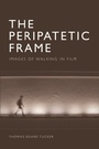 Cover: Peripatetic Frame - Edinburgh University Press