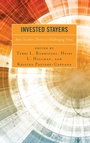 Cover: Invested Stayers - Rowman & Littlefield Publishers