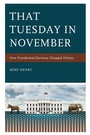Cover: That Tuesday in November - Rowman & Littlefield Publishers