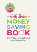 Cover: Holly Smith's Money Saving Book - Ebury Digital