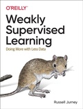Cover: Practical Weak Supervision - O'Reilly