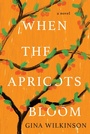 Cover: When the Apricots Bloom - Kensington Publishing