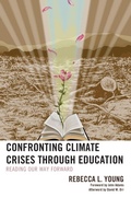 Cover: Confronting Climate Crises through Education - Lexington Books