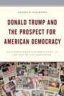 Cover: Donald Trump and the Prospect for American Democracy - Lexington Books