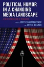 Cover: Political Humor in a Changing Media Landscape - Lexington Books
