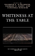 Cover: Whiteness at the Table - Lexington Books
