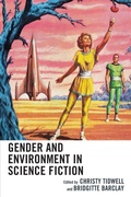 Cover: Gender and Environment in Science Fiction - Lexington Books
