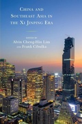 Cover: China and Southeast Asia in the Xi Jinping Era - Lexington Books