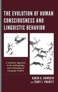 Abbildung von: The Evolution of Human Consciousness and Linguistic Behavior - Rowman & Littlefield Publishers