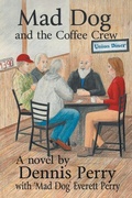 Cover: Mad Dog and the Coffee Crew - iUniverse