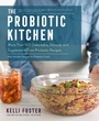 Cover: The Probiotic Kitchen - Harvard Common Press