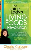 Cover: Juice Lady's Living Foods Revolution - Siloam