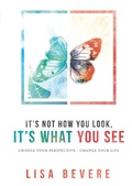 Cover: It's Not How You Look, It's What You See - Creation House