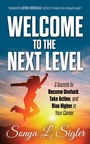 Cover: WELCOME to the Next Level - Morgan James Publishing