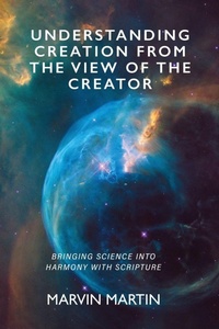 Enlarge image Cover: Understanding Creation From The View of The Creator - Trilogy Christian Publishing