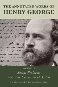 Enlarge image Cover: The Annotated Works of Henry George: Social Problems and The Condition of Labor - Fairleigh Dickinson University Press