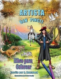 Enlarge image Cover: ARTISTA SIN PINCEL Libro para Colorear - Romeo Hotel Publishing, LLC