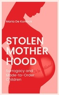 Cover: Stolen Motherhood - Baraka Books