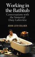 Cover: Working in the Bathtub - Linda Leith Publishing