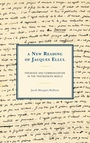 Cover: A New Reading of Jacques Ellul - Lexington Books