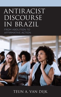Enlarge image Cover: Antiracist Discourse in Brazil - Lexington Books