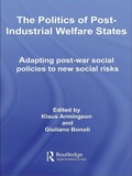 Cover: The Politics of Post-Industrial Welfare States - Routledge