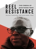 Cover: Reel Resistance - The Cinema of Jean-Marie Teno - De Gruyter