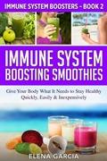 Cover: Immune System Boosting Smoothies - Your Wellness Books