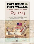 Cover: Fort Union & Fort William - South Dakota State Historical Society