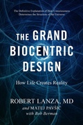Cover: The Grand Biocentric Design - Simon + Schuster LLC