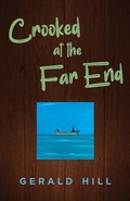 Cover: Crooked at the Far End - Radiant Press