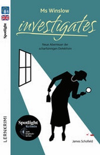 Abbildung von: Ms Winslow investigates: Neue Abenteuer der scharfsinnigen Detektivin - Hueber Verlag