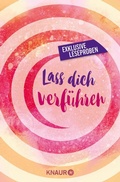 Cover: Lass dich verf&uuml;hren: Gro&szlig;e Gef&uuml;hle bei Droemer Knaur #04 - Knaur