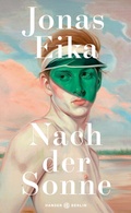 Cover: Nach der Sonne - Hanser Berlin