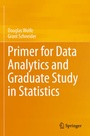 Cover: Primer for Data Analytics and Graduate Study in Statistics - Springer