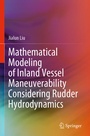 Cover: Mathematical Modeling of Inland Vessel Maneuverability Considering Rudder Hydrodynamics - Springer
