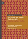 Cover: Blockchain and Supply Chain Logistics - Palgrave Pivot