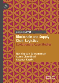 Enlarge image Cover: Blockchain and Supply Chain Logistics - Palgrave Pivot