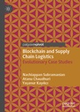 Cover: Blockchain and Supply Chain Logistics - Palgrave Pivot
