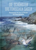 Cover: Die sch&ouml;nsten bretonischen Sagen - Kiepenheuer & Witsch