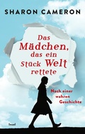 Cover: Das M&auml;dchen, das ein St&uuml;ck Welt rettete - Insel
