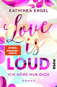 Abbildung von: Love is Loud - Ich höre nur dich - Piper