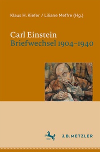 Abbildung von: Carl Einstein. Briefwechsel 1904-1940 - J.B. Metzler