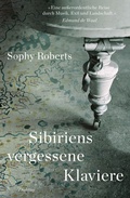 Cover: Sibiriens vergessene Klaviere - Zsolnay