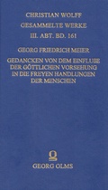 Cover: Gedancken von dem Einflu&szlig;e der g&ouml;ttlichen Vorsehung in die freyen Handlungen der Menschen - Georg Olms Verlag