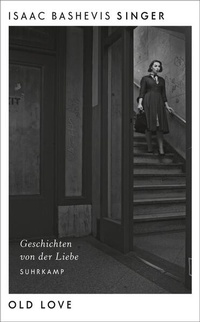 Enlarge image Cover: Old Love - Suhrkamp